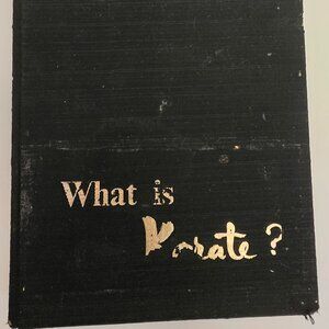 What is Karate? New Edition, 1st Printing
